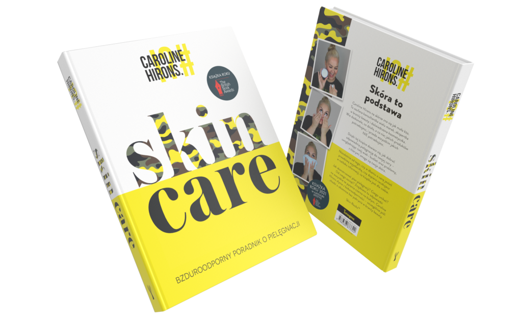Skin Care. Bzduroodporny poradnik pielęgnacyjny