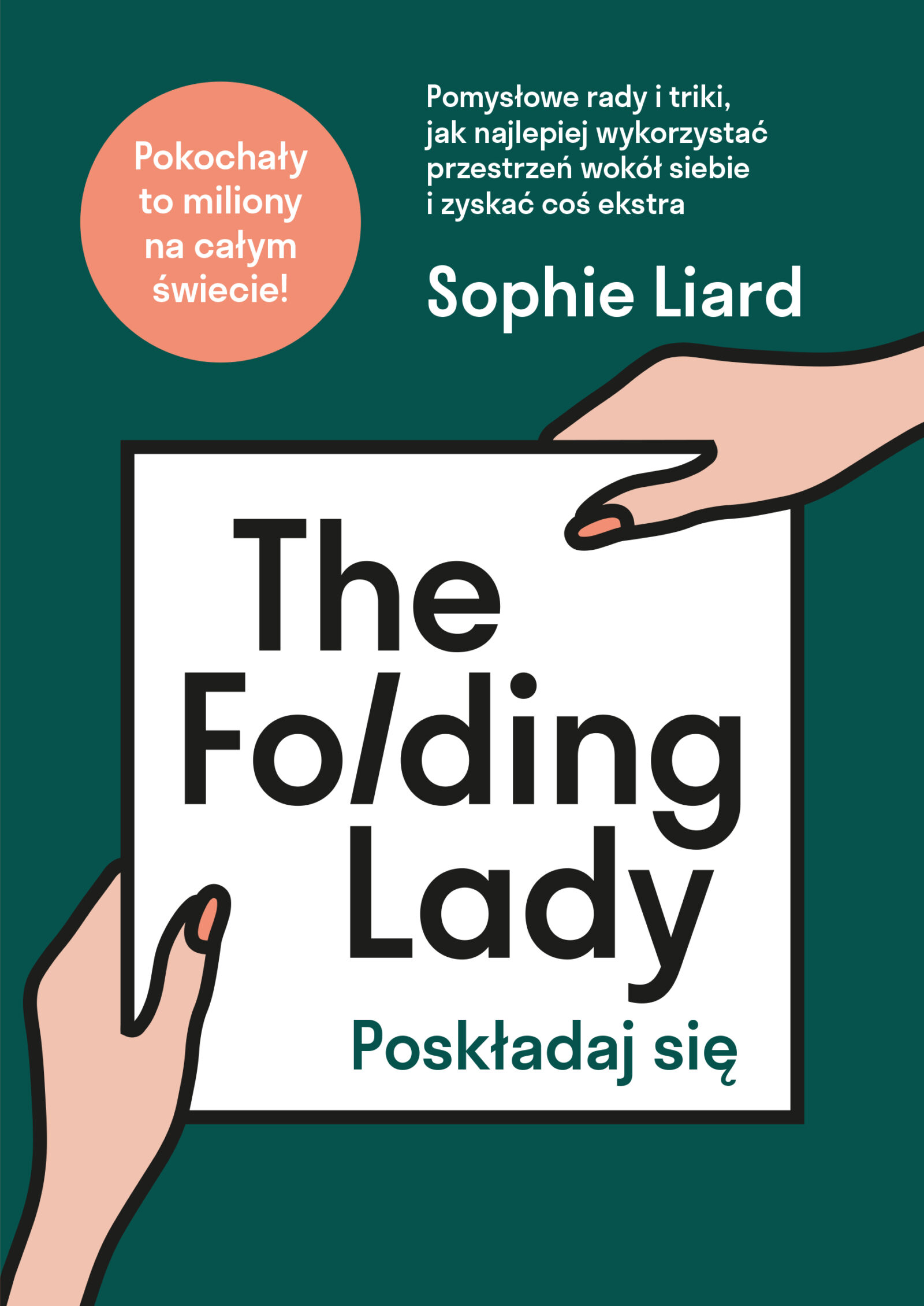 "The Folding Lady. Poskładaj się.